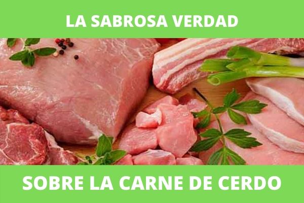 La verdad sobre la carne de cerdo