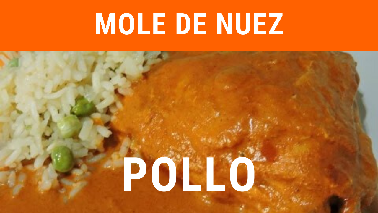 Mole de nuez con pollo