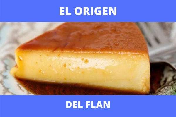 El origen del flan